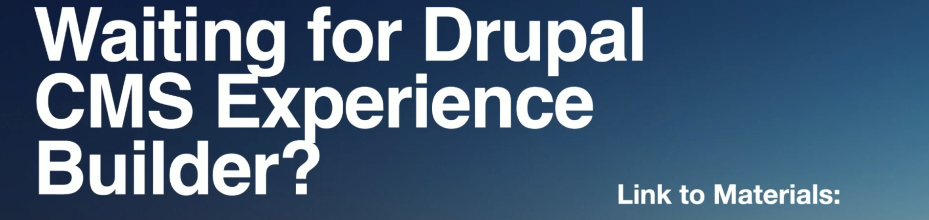 Waiting for Drupal CMS Experience Builder, with contact info and QR code.