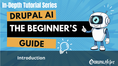 Drupal AI Beginner's Guide graphic with robot pointing at text.